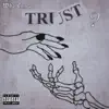 Who Can I Trust? - Single album lyrics, reviews, download