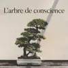 Stream & download L’arbre de conscience