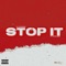 Stop It (feat. YUNG BRAT) - Lil Chain$ lyrics