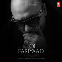 B. Praak & Nikhil-Vinay - Koi Fariyaad Unplugged - Single artwork