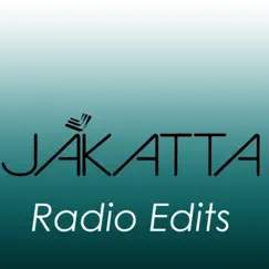 The Radio Edits - EP by Jakatta album reviews, ratings, credits