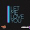 Let Me Love You - JahJah lyrics