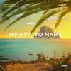 What's Yo Name Radio (feat. Damar Jackson) - Single album lyrics, reviews, download