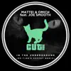 In the Underground (feat. Joe Smooth) [Re-Tide's Coffey Remix] song lyrics