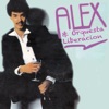 Alex & Orquesta Liberacion
