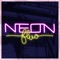 N - Neon lyrics