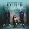 Next to You (feat. Rvssian) - Becky G., Digital Farm Animals & Rvssian lyrics