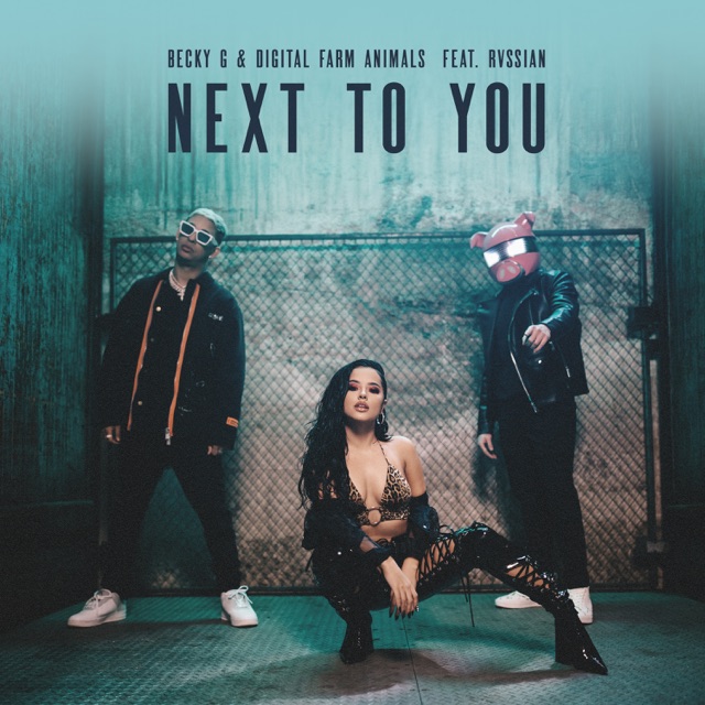 Becky G - Next To You (feat. Rvssian)