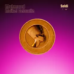 Soldi - Single - Maikel de la Calle Soldi - Single - Maikel de la Calle