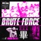 Regaining Clarity - Brute Force lyrics