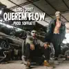 Querem Flow (feat. Lord) - Single album lyrics, reviews, download