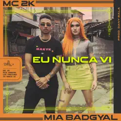 Eu Nunca Vi - Single - MC 2K Eu Nunca Vi - Single - MC 2K