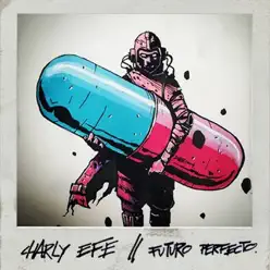 Futuro Perfecto - Charly Efe Futuro Perfecto - Charly Efe