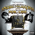 Andre Nickatina & Mac Dre - U Beezy