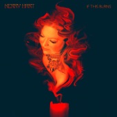Kerry Hart - If This Burns