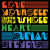 Sufjan Stevens - Love Yourself / With My Whole Heart - EP  artwork