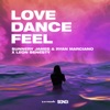 Love, Dance and Feel - Single