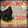 The Strangers of Christmas Night 2020 - Harri Kakoulli