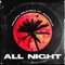 All Night (feat. Qiuntellii) - Halaina Delevega lyrics