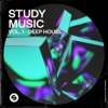 Study Music, Vol. 1: Deep House (Presented by Spinnin' Records) - Various Artists