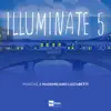 ILLUMINATE 5 (Colonna Sonora Originale della Serie Tv) album lyrics, reviews, download