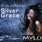 Silver Grace - Eriq Johnson lyrics
