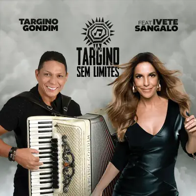 Culpa do Meu Coração (feat. Ivete Sangalo) - Single - Targino Gondim