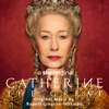 Catherine the Great (Music from the Original TV Series) - Rupert Gregson-Williams