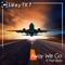 Away We Go (Armando Remix) [feat. Matt Beilis] - 1WayTKT lyrics