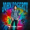 Centerfield (Live at Red Rocks) - John Fogerty lyrics