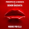 Morire por Ella (Bachata Version) - Single