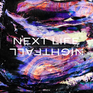 Next Life / Nightfall - Single