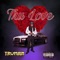 Tru Love (feat. Da Krse) - Trumain lyrics