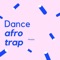 Dance Afro Trap - Moxkito lyrics