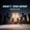 Nemiram Aghab (feat. Xaniar Khosravi) - Sirvan Khosravi lyrics