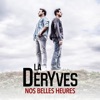 La Deryves - Nos belles heures