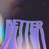 Better (feat. Lucy Pearson) - Single