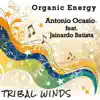 Stream & download Organic Energy (feat. Jainardo Batista) - EP