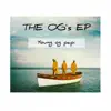 The OG's EP album lyrics, reviews, download
