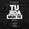 Tu Jida Muh Te (feat. Hasil & Luckee) - Single