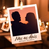 Nós os Dois artwork