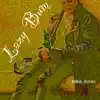Lazy Bum - Single album lyrics, reviews, download