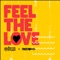 Feel the Love - Freetown Collective & DJ Private Ryan lyrics