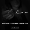 Rescue Me (feat. Juliana Chahayed) - Single