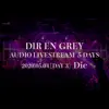 DIR EN GREY AUDIO LIVESTREAM 5 DAYS - 2020.05.04 [DAY 3] Die album lyrics, reviews, download