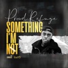 Something I'm Not - Single