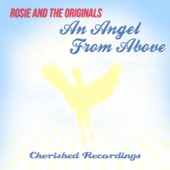 Rosie And The Originals - I Found a Dream