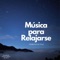 Música para Dormir - Dormir Profundo Music lyrics