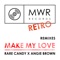 Make My Love (K & K Remix) - Rare Candy & Angie Brown lyrics