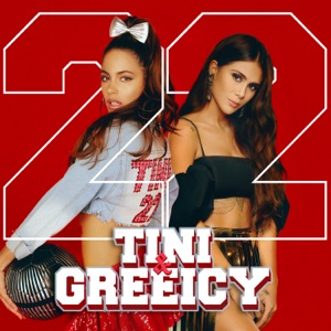 TINI & Greeicy - 22 - 排舞 音乐